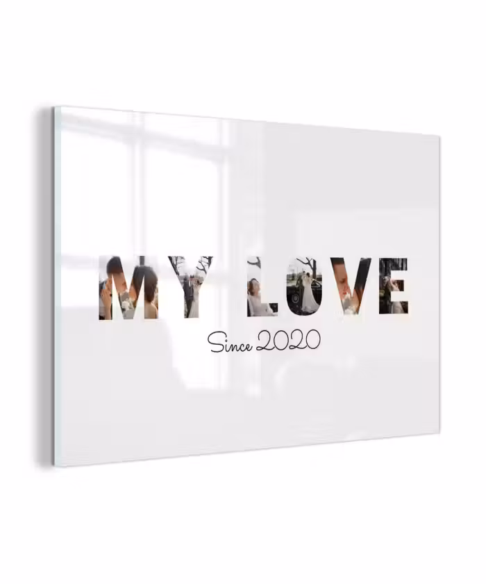 Gepersonaliseerd glas schilderij - My Love - Lettercollage