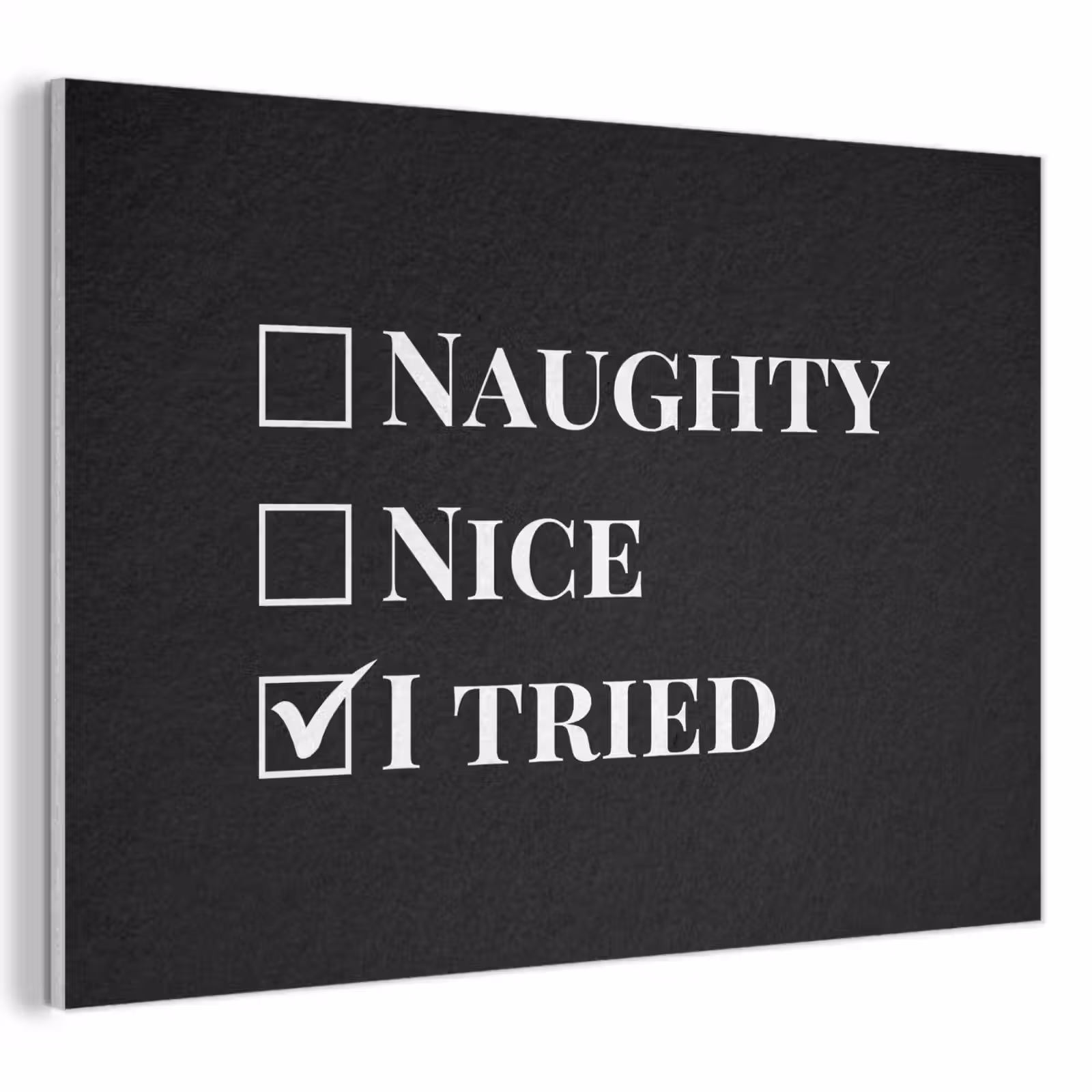 Akoestisch schilderij - Kerst - Zwart - Wit - Quote - Grappig — 1