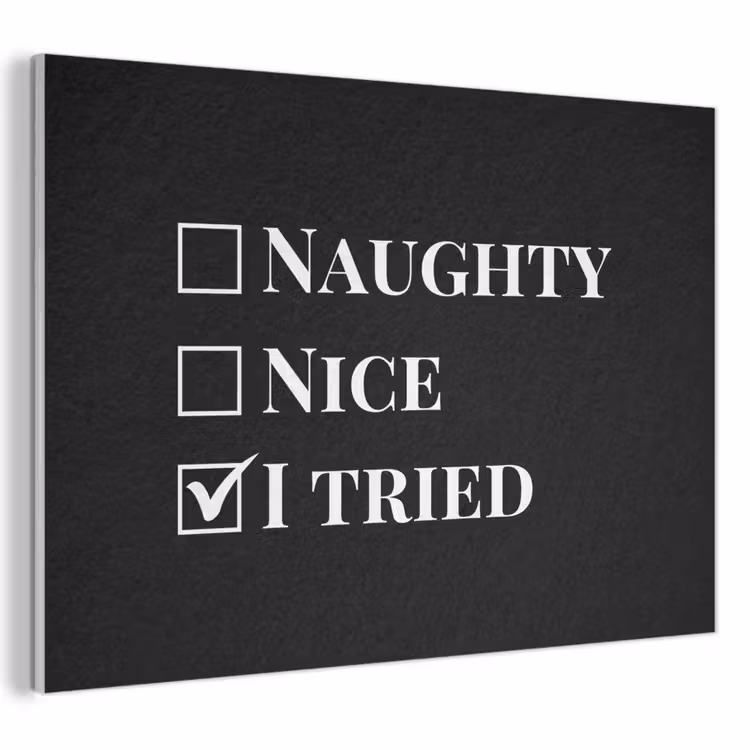 Akoestisch schilderij - Kerst - Zwart - Wit - Quote - Grappig — 1