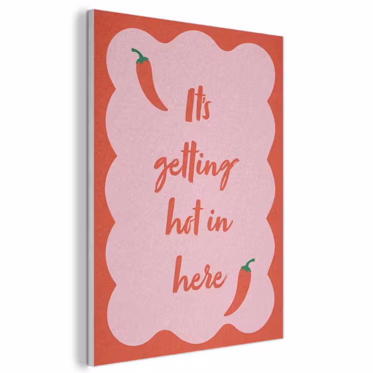 Akoestisch schilderij - Chilipeper - Red - Hot - Quotes — 1
