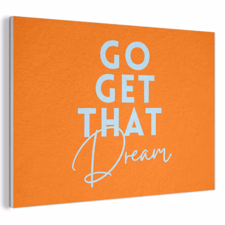 Akoestisch schilderij - Oranje - Blauw - Go get that dream — 1