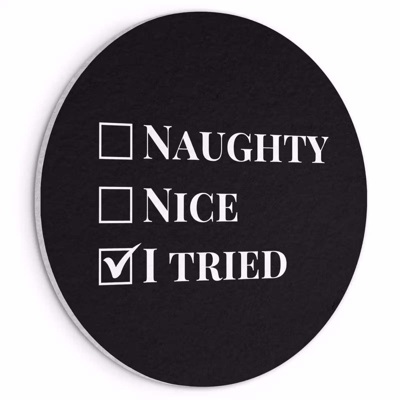 Akoestisch schilderij rond - Kerst - Zwart - Wit - Quote - Grappig — 1