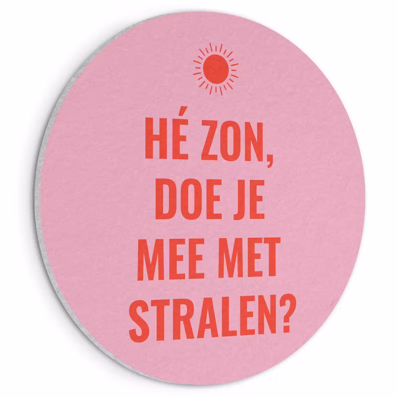 Akoestisch schilderij rond - Roze - Zon - Quote — 1