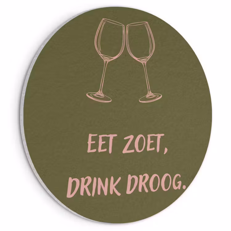 Akoestisch schilderij rond - Roze - Groen - Wijn - Quote — 1