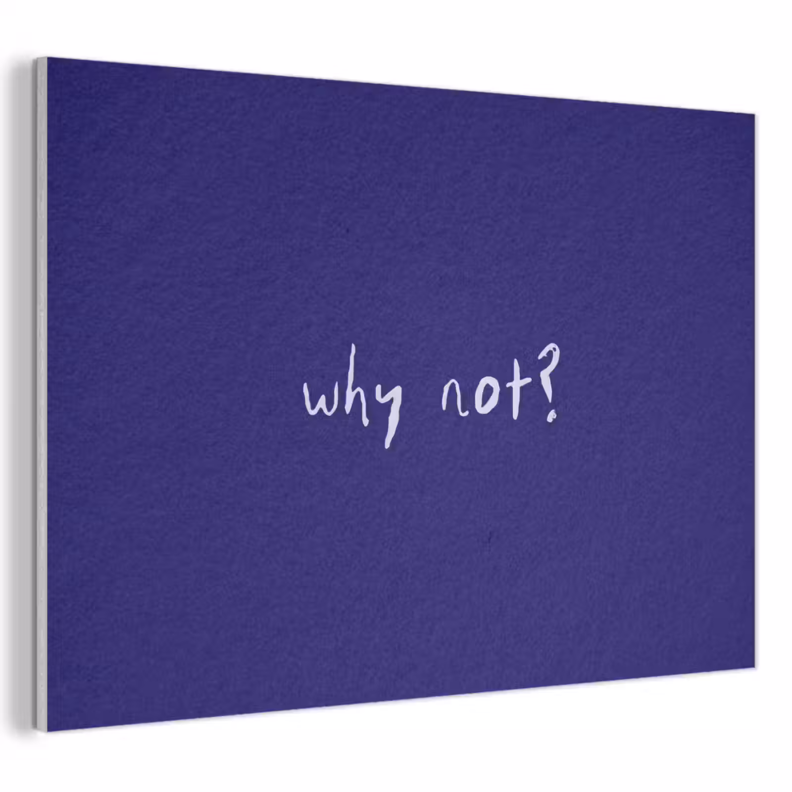 Akoestisch schilderij - Why not - Blauw - Handgeschreven — 1