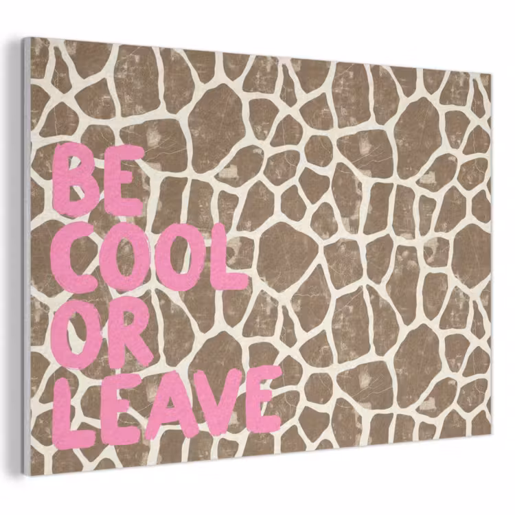 Akoestisch schilderij - Tekst - Be cool or leave - Roze - Giraffenprint — 1