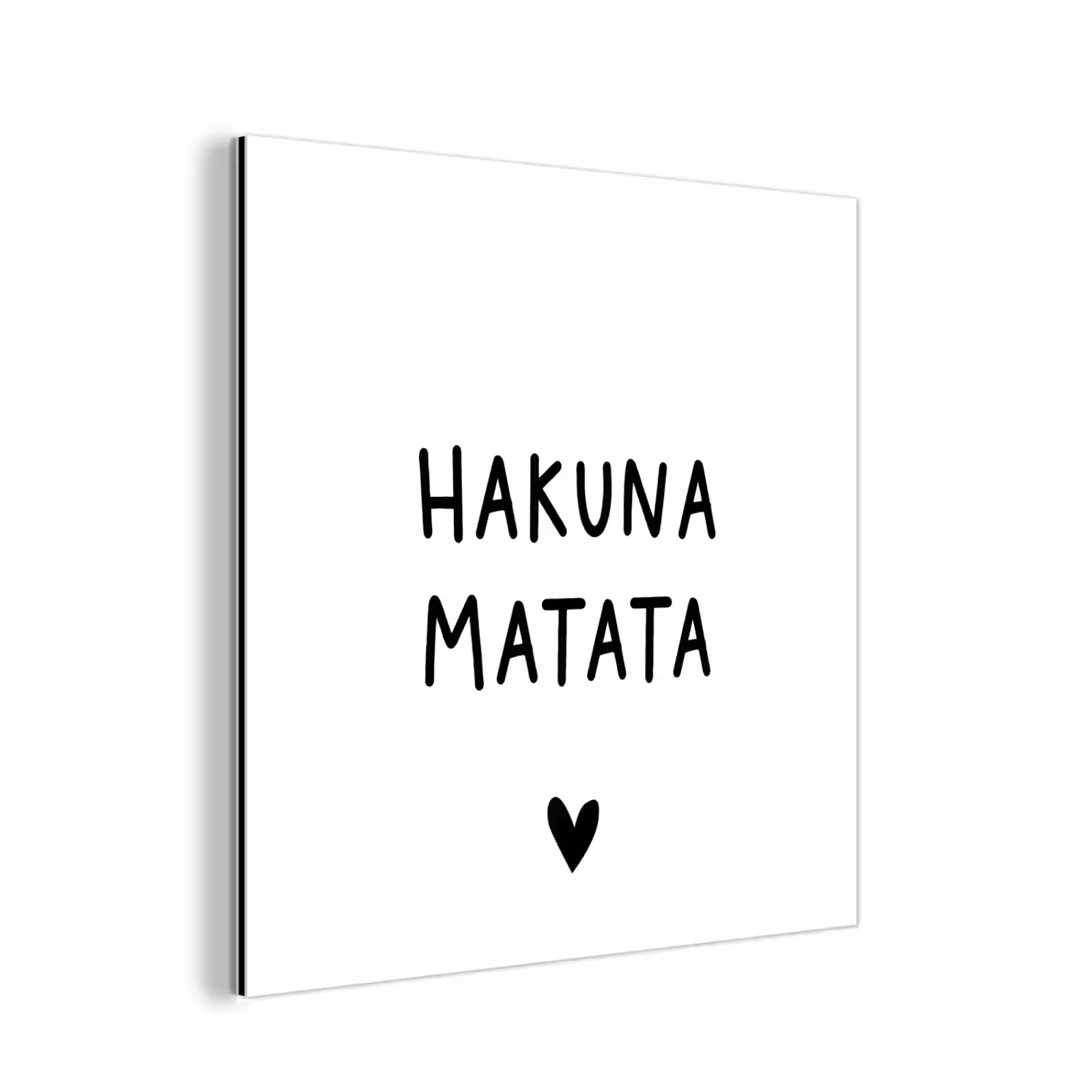 Aluminium schilderij - Hakuna matata - Spreuken - Quotes — 1