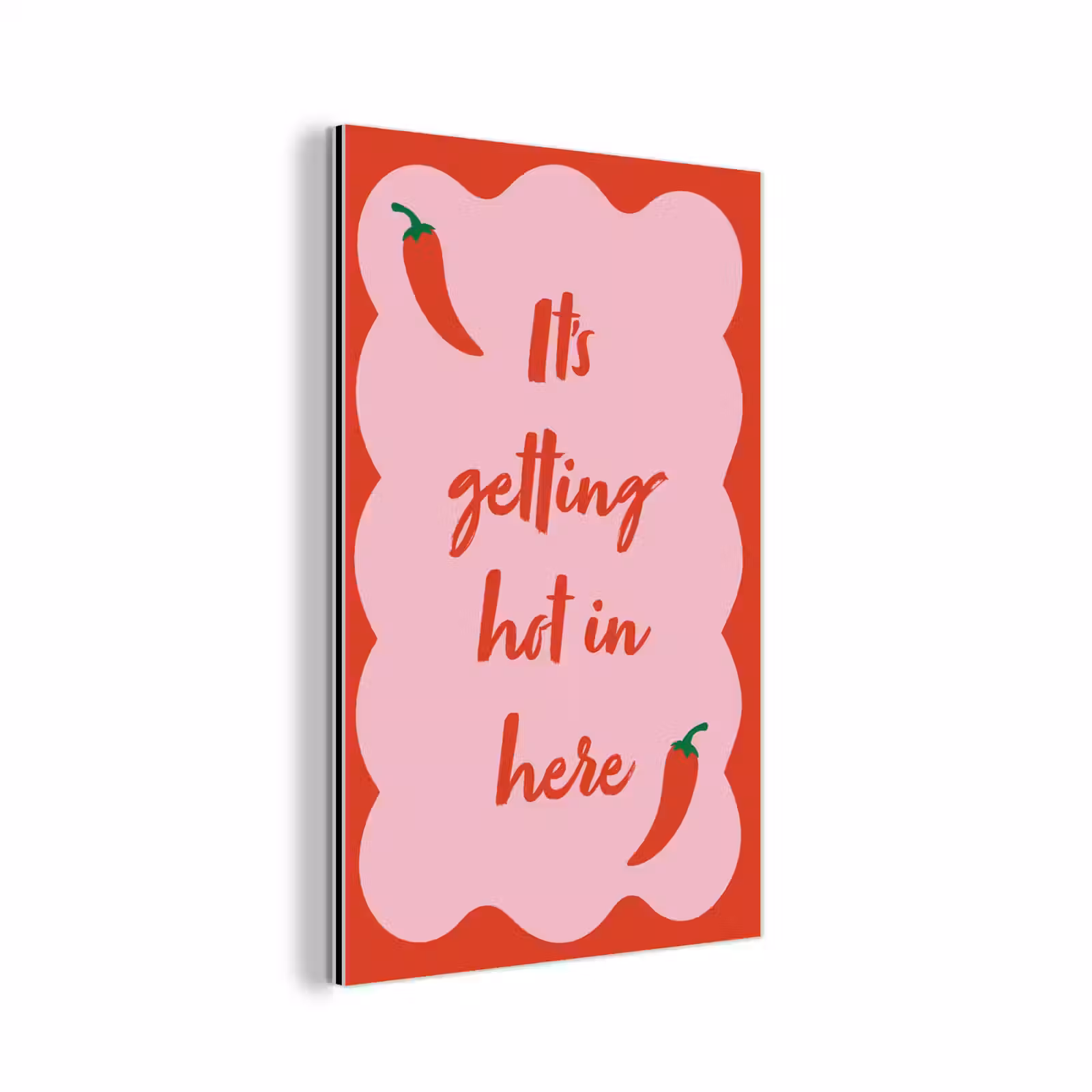 Aluminium schilderij - Chilipeper - Red - Hot - Quotes — 1
