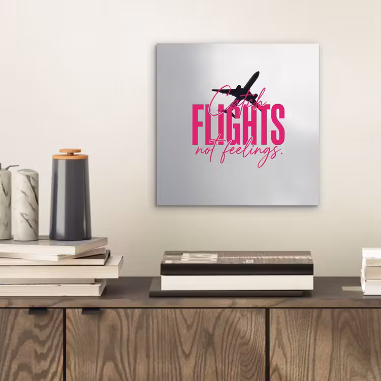Aluminium schilderij - Catch flights not feelings - Vliegtuig - Roze — 2
