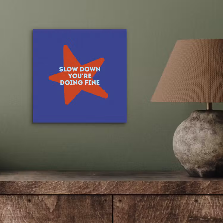 Aluminium schilderij - Slow down you're doing fine - Ster - Blauw — 3