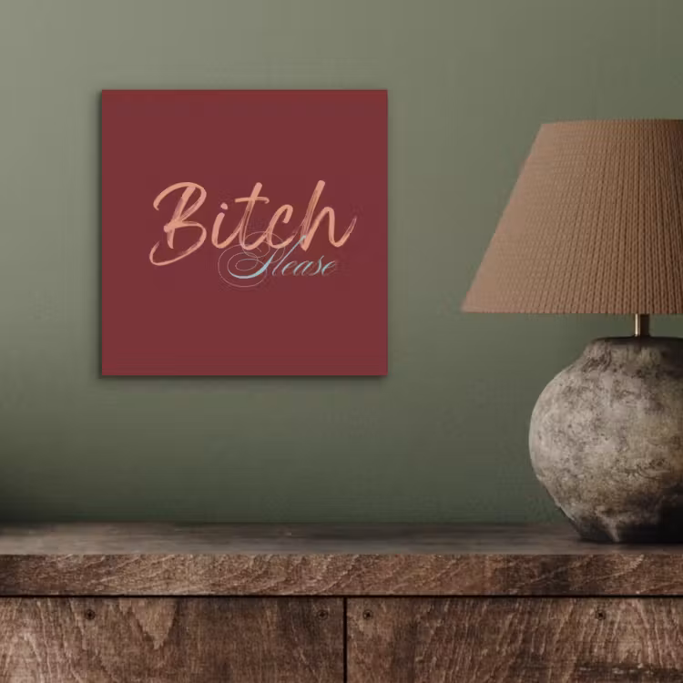Aluminium schilderij - Bitch please - Rood - Blauw — 3