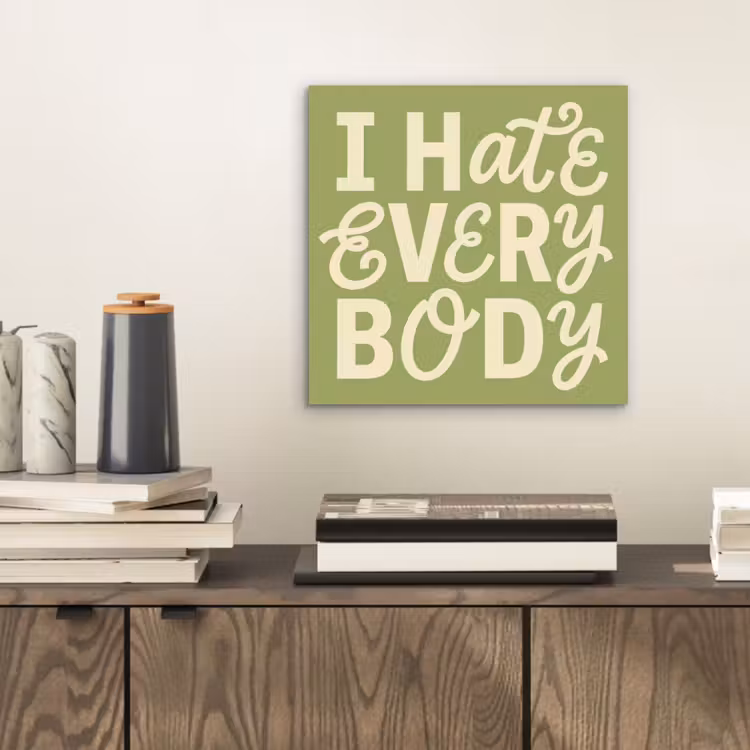 Aluminium schilderij - I hate everybody - Groen - Retro — 2