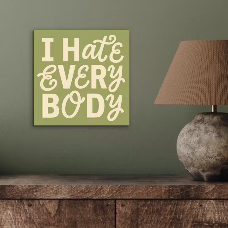 Aluminium schilderij - I hate everybody - Groen - Retro — 3