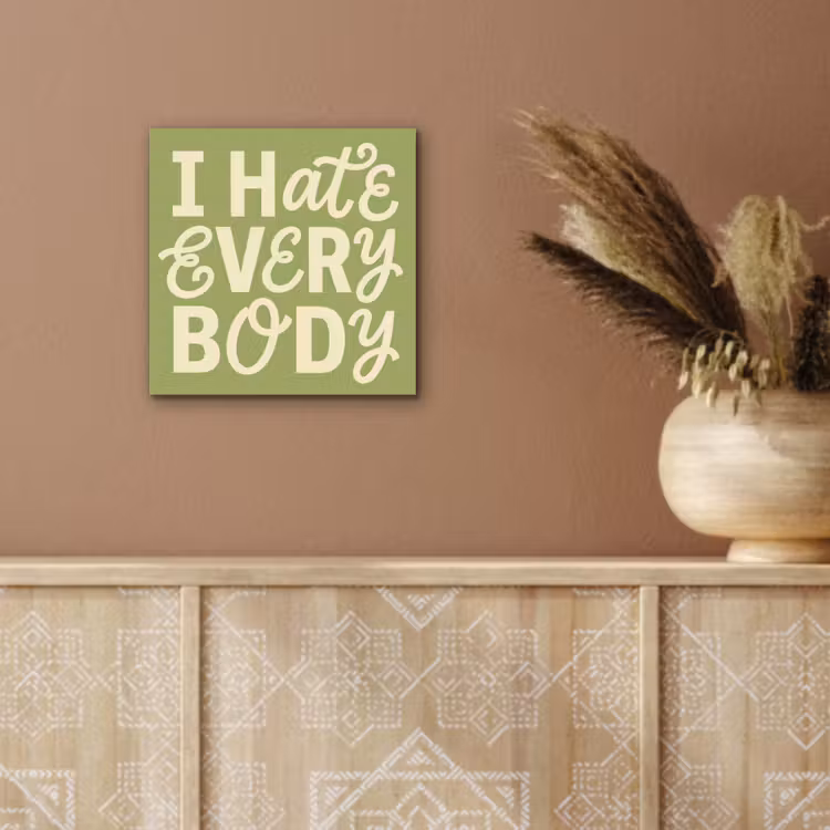 Aluminium schilderij - I hate everybody - Groen - Retro — 5