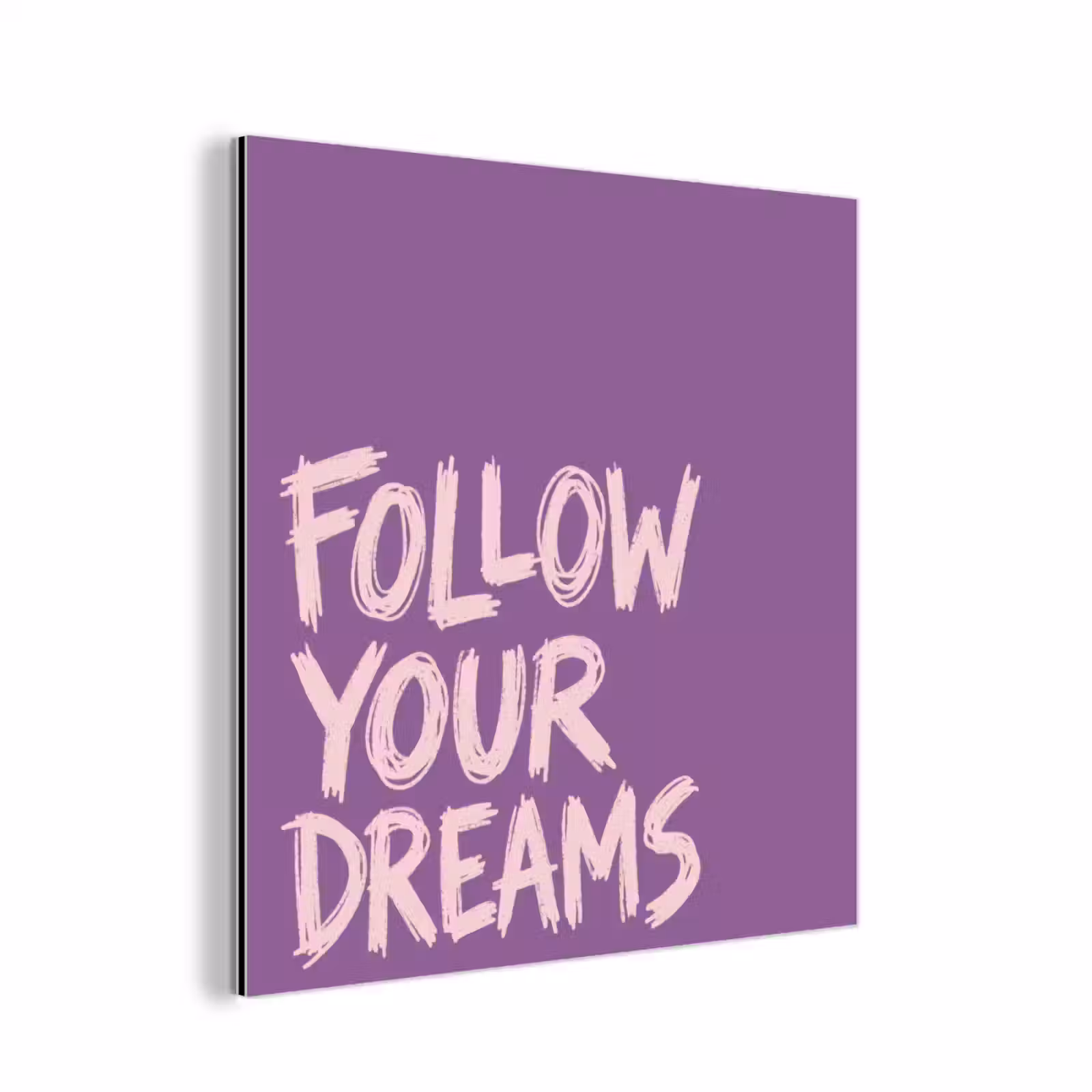Aluminium schilderij - Follow your dreams - Paars - Penseeltextuur — 1