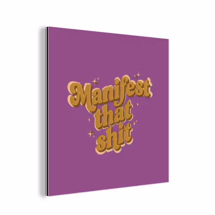 Aluminium schilderij - Manifest that shit - Paars - Glitter — 1