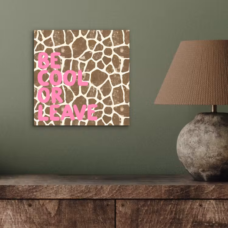 Aluminium schilderij - Tekst - Be cool or leave - Roze - Giraffenprint — 3