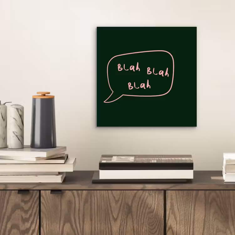 Aluminium schilderij - Tekstwolkje - Donkergroen - BLAH BLAH BLAH — 2