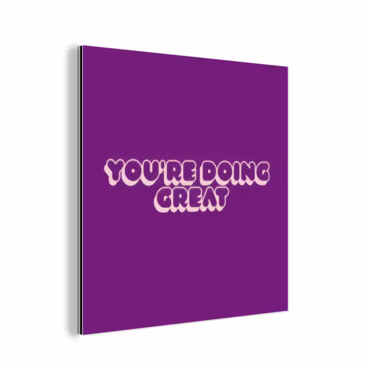 Aluminium schilderij - You're doing great - Paars - Bubble letters — 1