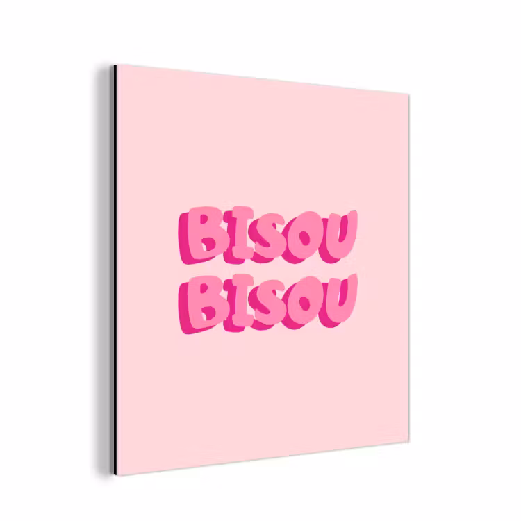 Aluminium schilderij - Bisou - Roze - Dikke letters — 1