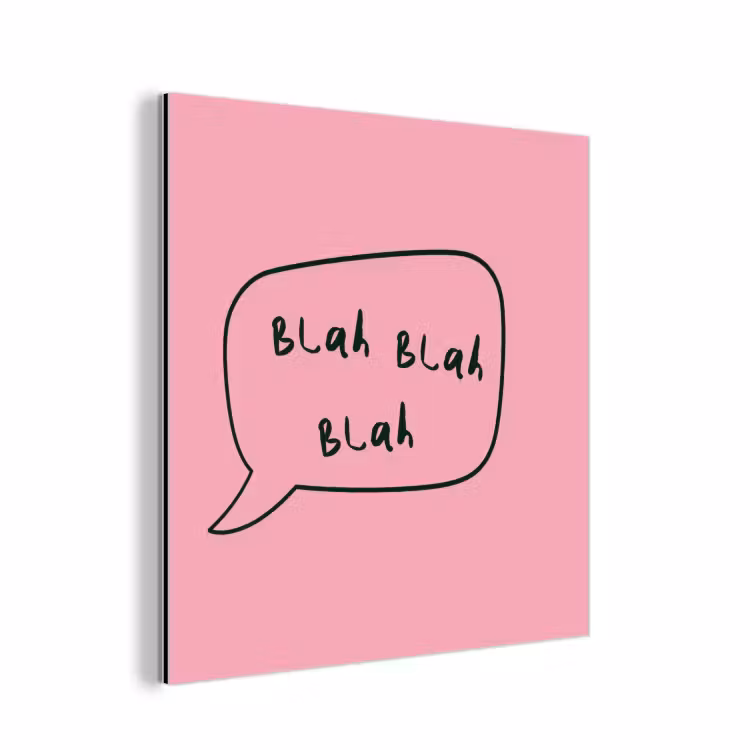 Aluminium schilderij - Tekstwolkje - BLAH BLAH BLAH - Roze — 1