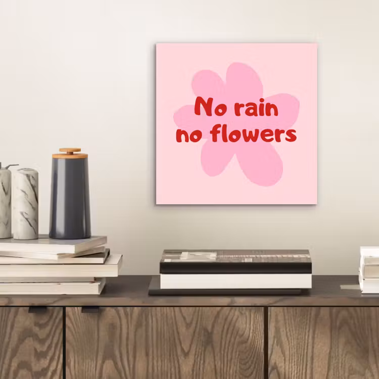 Aluminium schilderij - No rain no flowers - Bloem - Roze — 2