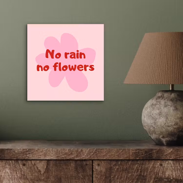 Aluminium schilderij - No rain no flowers - Bloem - Roze — 3