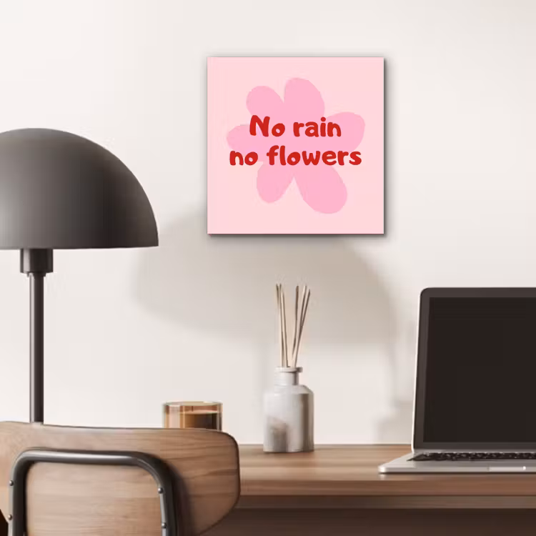 Aluminium schilderij - No rain no flowers - Bloem - Roze — 6