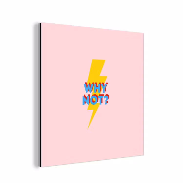 Aluminium schilderij - Why not - Bliksem - Roze — 1