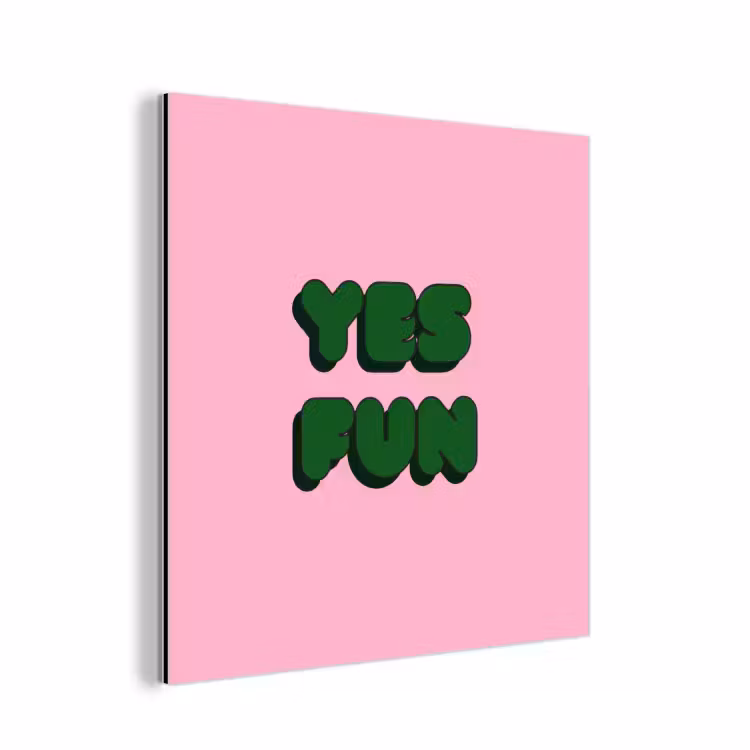 Aluminium schilderij - Yes fun - Groen - Roze — 1