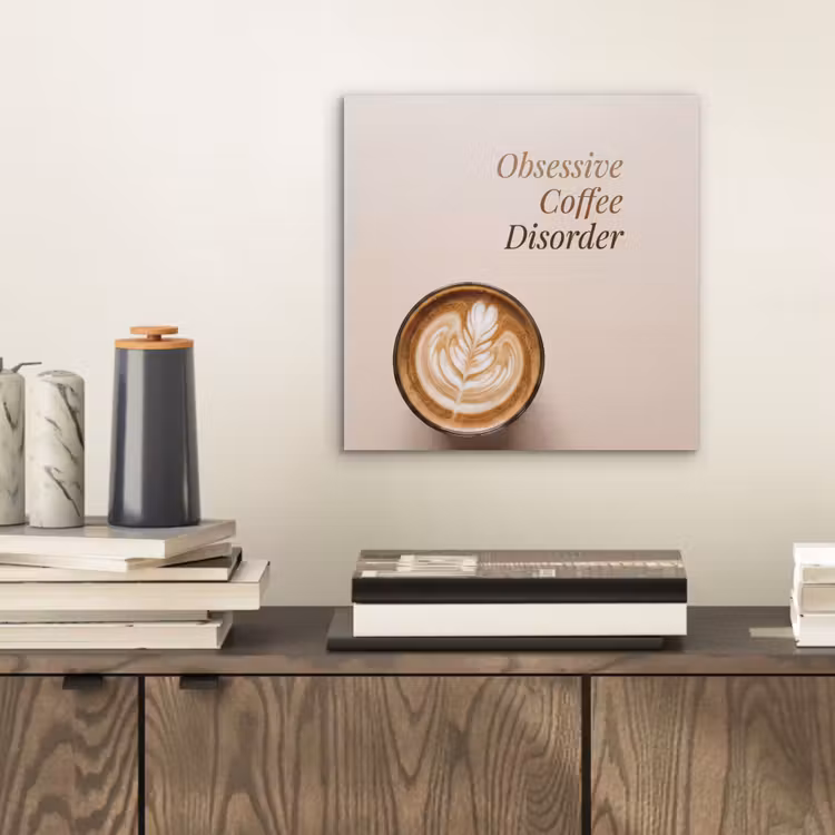 Aluminium schilderij - Koffie - Obessive Coffee Disorder - Beige — 2
