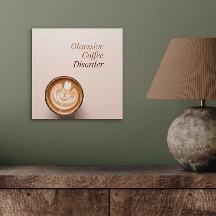 Aluminium schilderij - Koffie - Obessive Coffee Disorder - Beige — 3