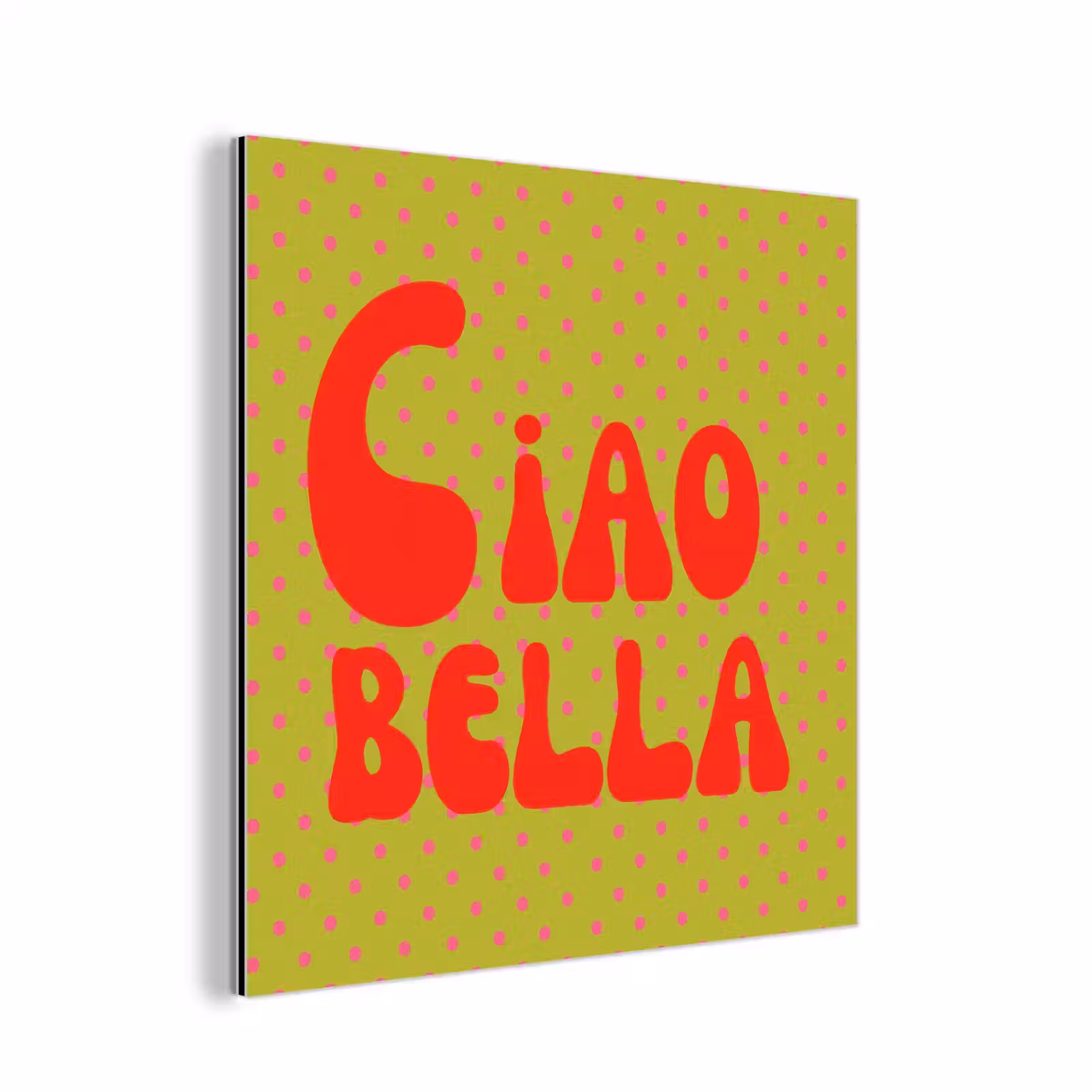 Aluminium schilderij - Ciao bella - Rood - Groen - Stippen — 1