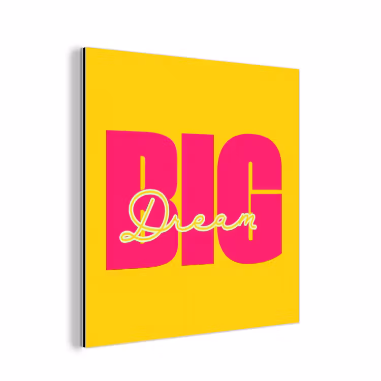Aluminium schilderij - Dream big - Geel - Roze — 1