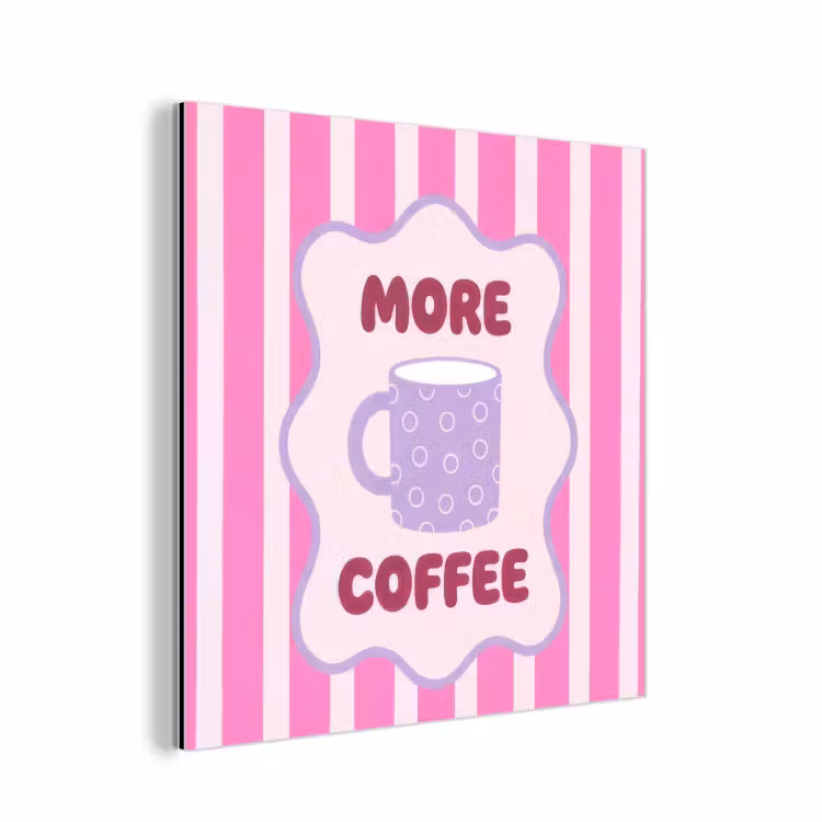 Aluminium schilderij - More coffee - Roze - Paars - Strepen - Mok — 1