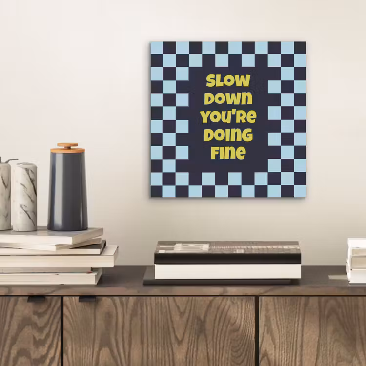 Aluminium schilderij - Patroon - Geblok - Blauw - Slow down you're doing fine — 2