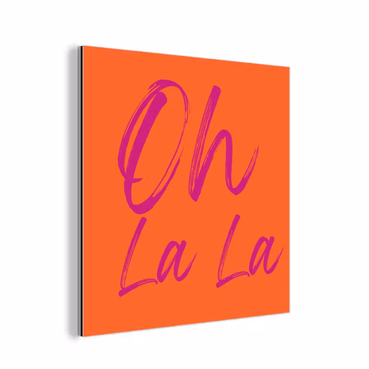 Aluminium schilderij - Oh la la - Oranje - Roze - Grafisch — 1