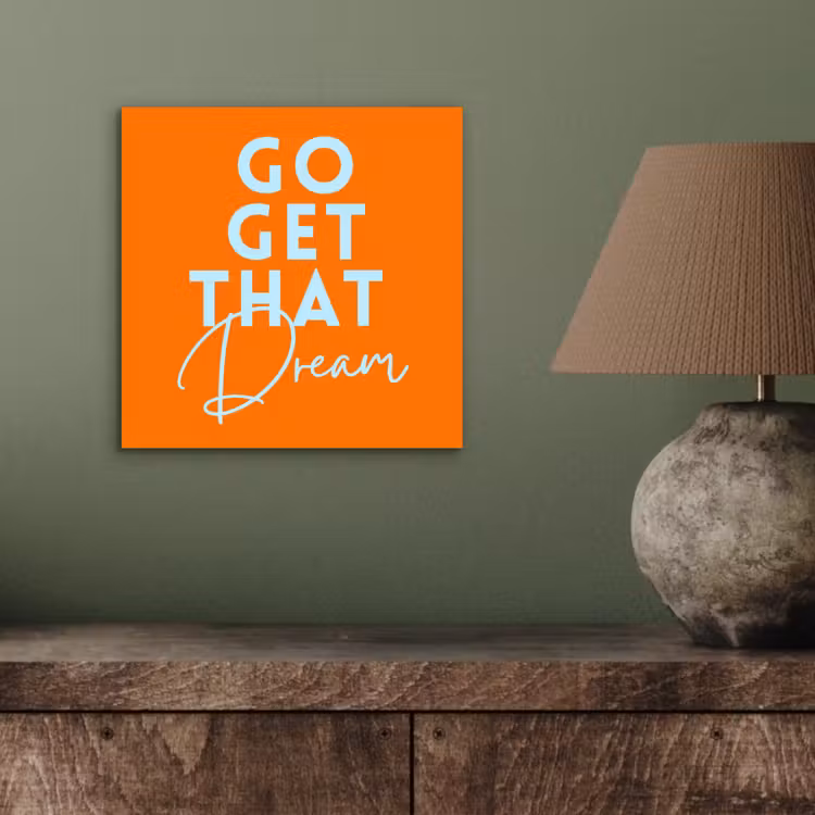 Aluminium schilderij - Oranje - Blauw - Go get that dream — 3