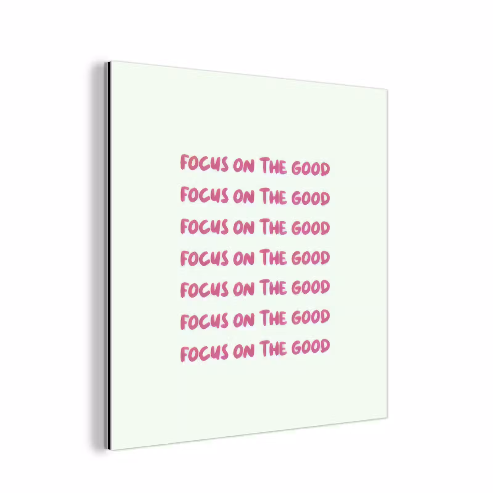 Aluminium schilderij - Focus on the good - Roze — 1