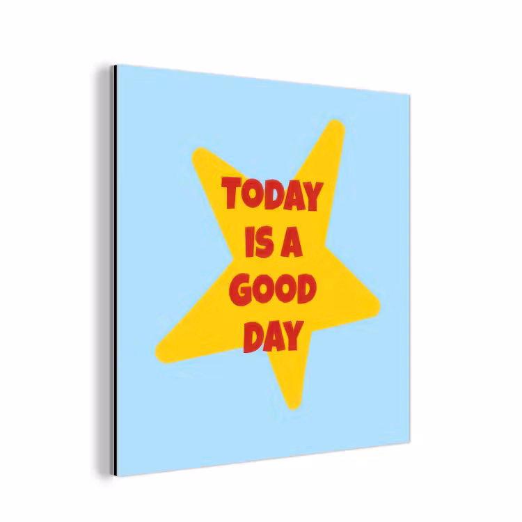 Aluminium schilderij - Ster - Today is a good day - Blauw — 1