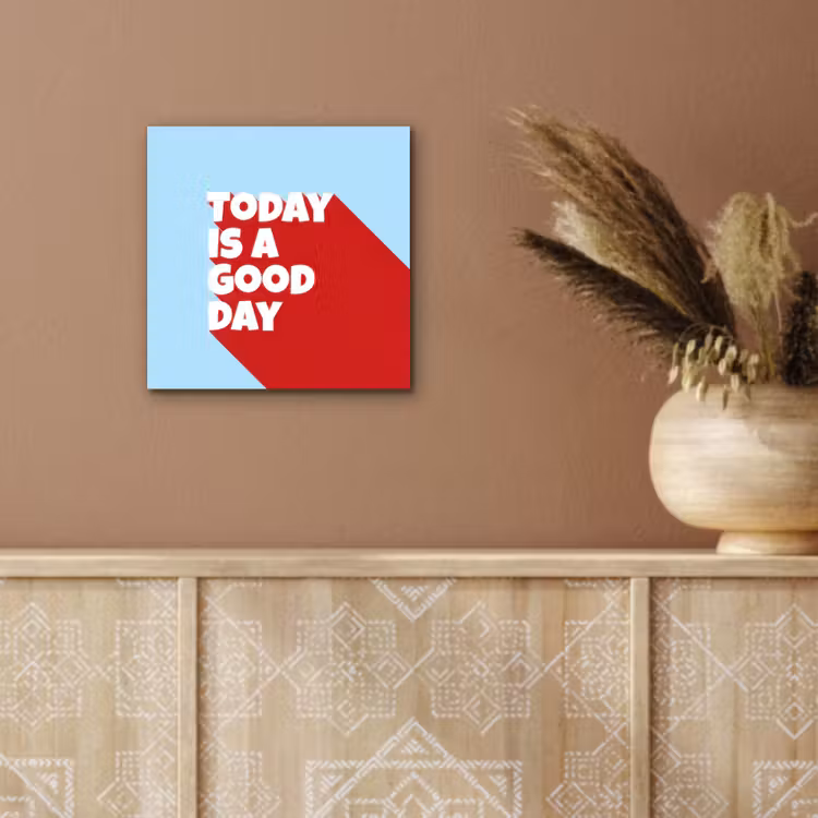 Aluminium schilderij - Today is a good day - Rood - lichtblauw — 5