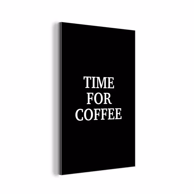 Aluminium schilderij - Quotes - Letters - Koffie - Zwart — 1