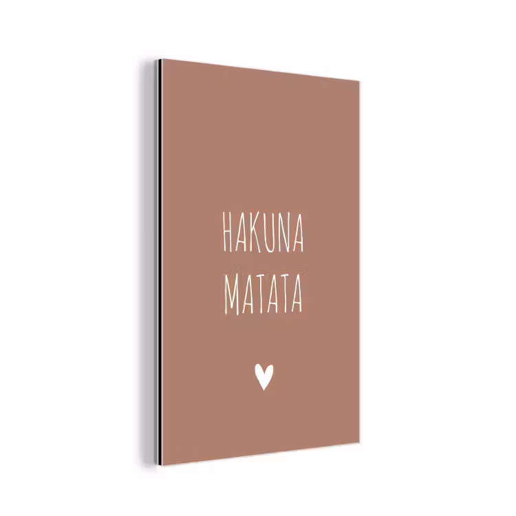 Aluminium schilderij - Spreuken - Hakuna matata - Quotes — 1