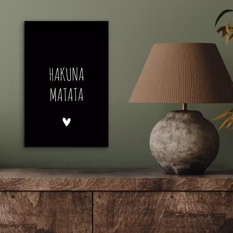 Aluminium schilderij - Quotes - Spreuken - Hakuna matata — 3