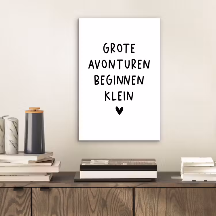 Aluminium schilderij - Quotes - Spreuken - Grote avonturen beginnen klein — 2