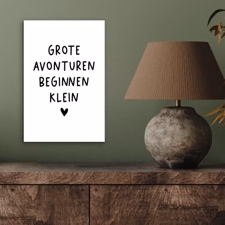 Aluminium schilderij - Quotes - Spreuken - Grote avonturen beginnen klein — 3