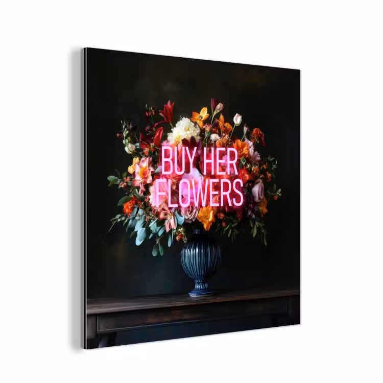 Aluminium schilderij - Quote - Bloemen - Vaas - Neon — 1