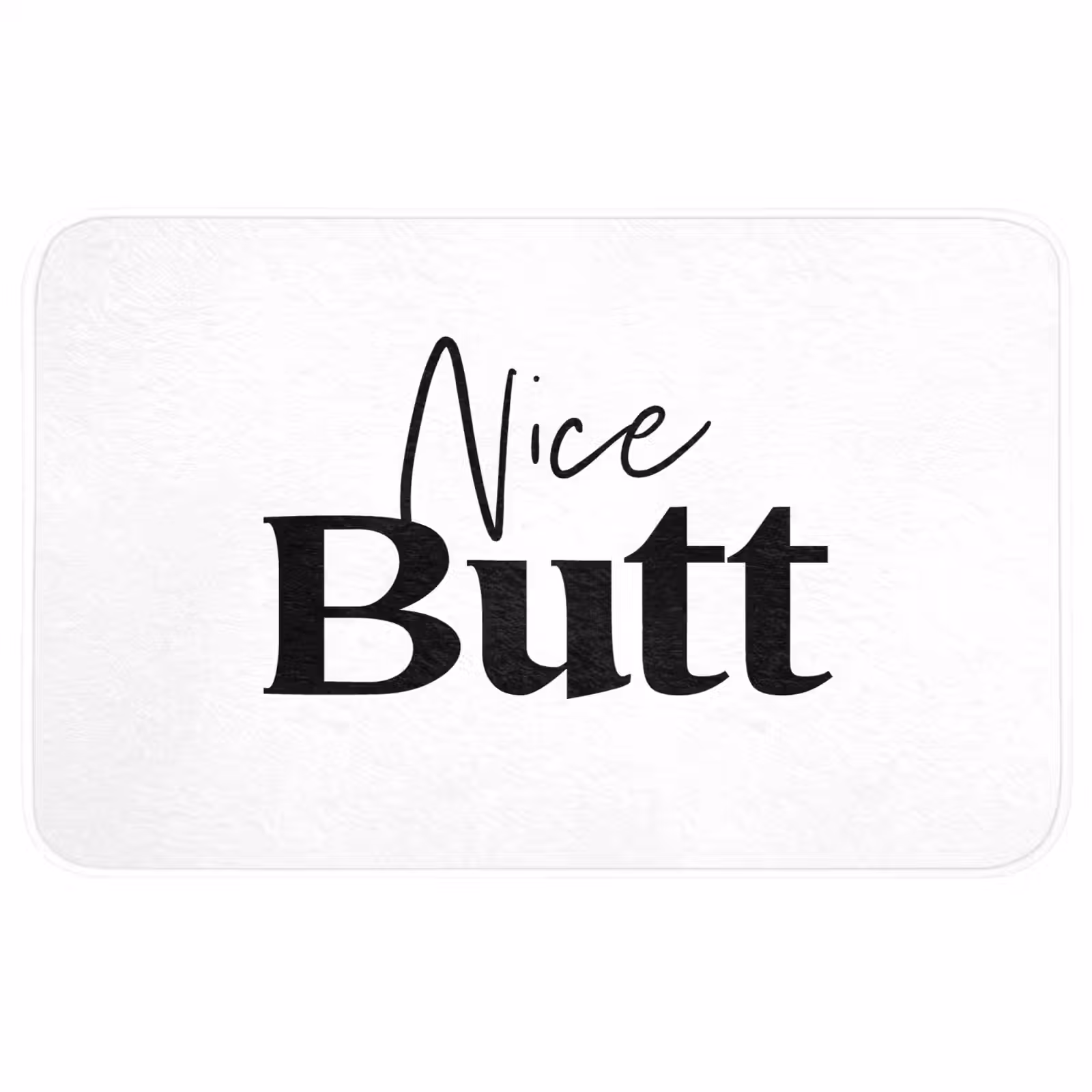 Badmat - Quote - Nice butt - Wit - Spreuken — 1