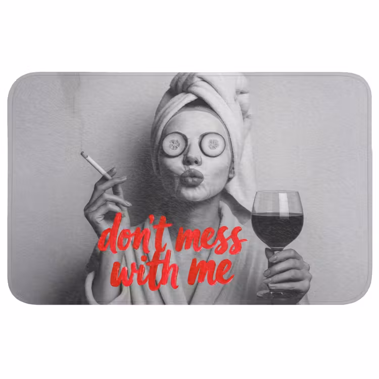 Badmat - Don't mess with me - Wijn - Vrouw - Sigaret — 1