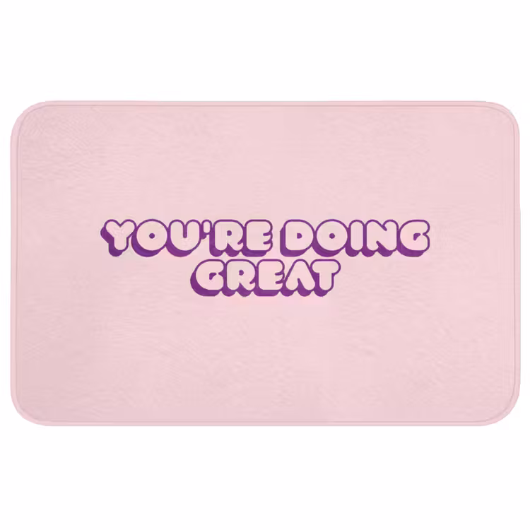 Badmat - You're doing great - roze - 3D — 1